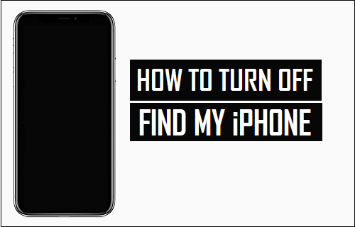 Turn Off Find My iPhone