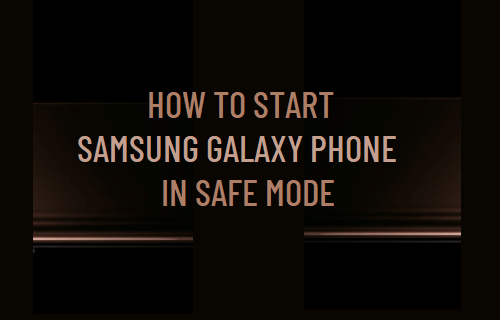 Start Samsung Galaxy Phone in Safe Mode