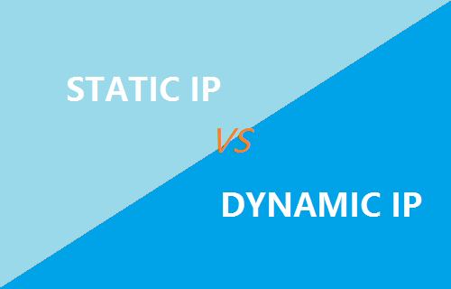 Static vs Dynamic IP