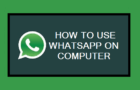 Use WhatsApp on Computer