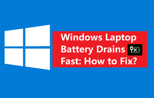 7 Reasons Why Laptop Battery Drains Quickly – LLNQ