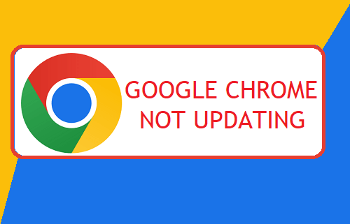 Google Chrome Not Updating