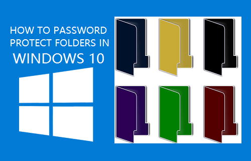 Password Protect Folders in Windows 10