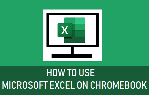 Use Microsoft Excel on Chromebook