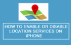 Enable or Disable Location Services on iPhone