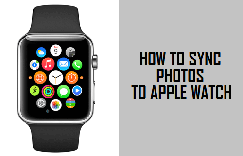 How to Sync Photos to Apple Watch