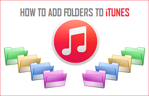 Add Folders to iTunes