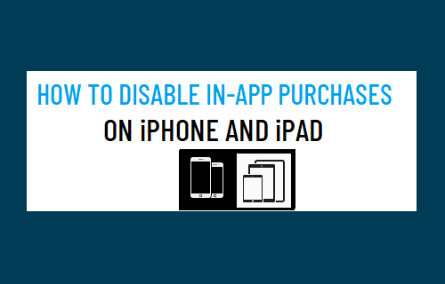 Disable In-App Purchases On iPhone and iPad