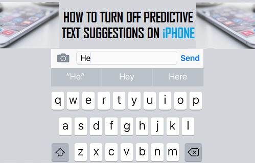 Turn Off Predictive Text Suggestions on iPhone