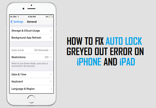 Auto Lock Greyed Out on iPhone