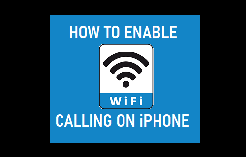 Enable WiFi Calling On iPhone