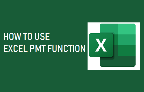 Use Excel PMT Function