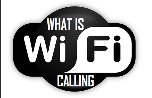 What is WiFi Calling