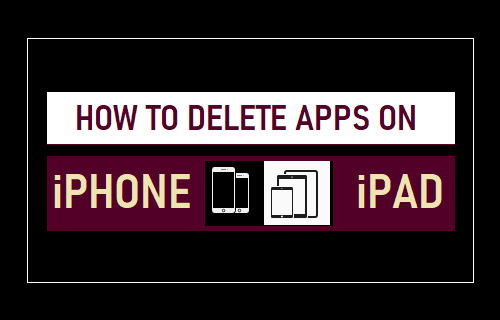 Delete Apps on iPhone and iPad