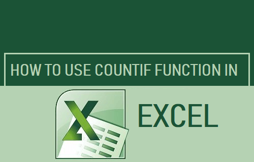 COUNTIF Function in Excel