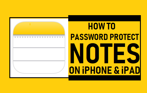 How to Password Protect Notes On iPhone and iPad