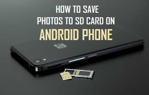 How to Save Photos to SD Card On Android Phone - 89