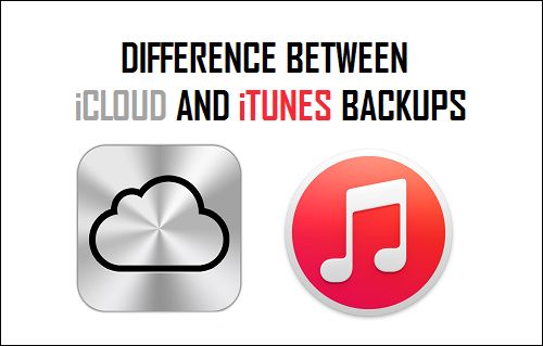 Difference Between iCloud and iTunes Backups