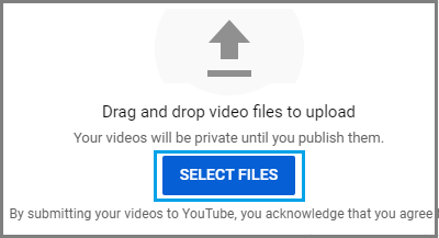 Select Video to Upload to YouTube
