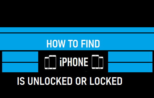 Find If iPhone Is Unlocked or Locked