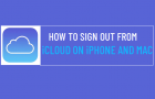 Sign Out from iCloud Account on iPhone and Mac
