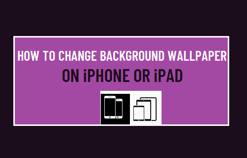 Change Background Wallpaper on iPhone or iPad