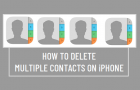 Delete Multiple Contacts on iPhone