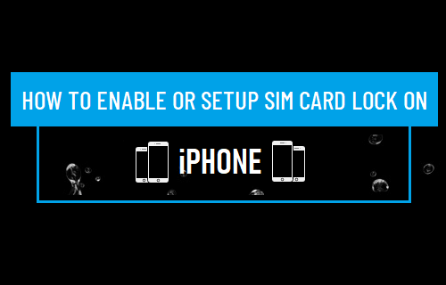 Enable or Setup SIM Card Lock On iPhone