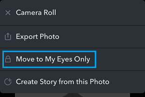 Move to My Eyes Only Option in Snapchat