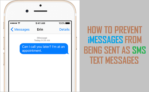 Prevent iMessages Being Sent as SMS Text Messages