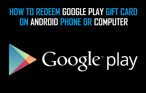 How To Redeem Google Play Gift Cards On Abdroid Phone Or Pc