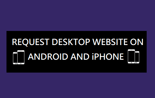 Desktop Request How to Request Desktop Version of Website on Android - Techbout