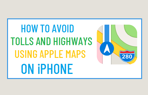 Avoid Tolls and Highways Using Apple Maps On iPhone