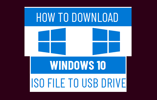Download Windows 10 ISO File to USB Drive