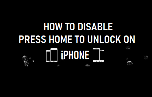 How to Disable Press Home to Unlock in iOS 10 - 38