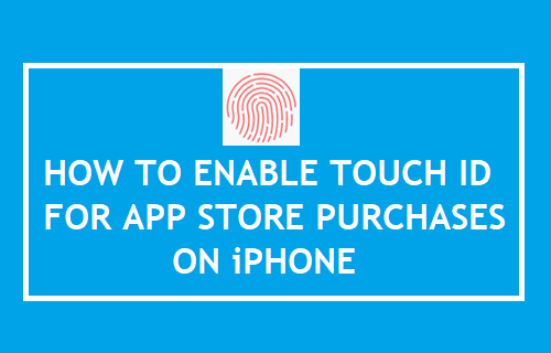 Enable Touch ID for App Store Purchases on iPhone