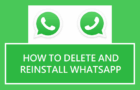 Delete & Reinstall WhatsApp