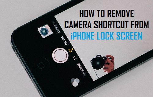 How To Remove Camera Shortcut From IPhone Lock Screen