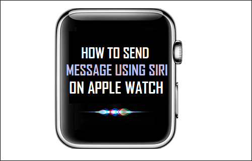 Send Message Using Siri on Apple Watch