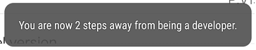 You Are 2 Steps Away From Being a Developer Message on Android Phone