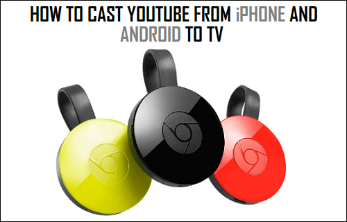 Cast YouTube From iPhone and Android to TV