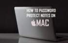 Password Protect Notes on Mac