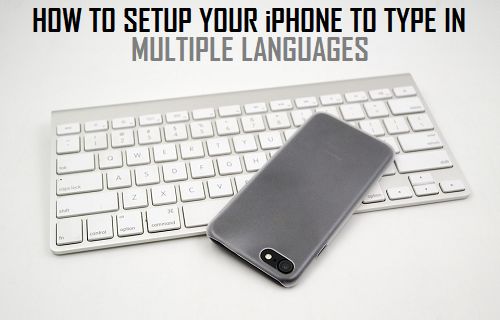 How to Use Multilingual Keyboard on iPhone