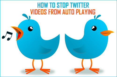 Stop Twitter Videos From Auto Playing