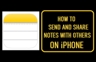 Send And Share Notes With Others on iPhone