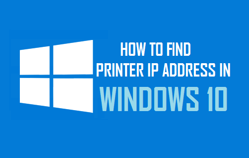 Find Printer IP Address in Windows 10