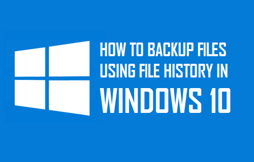 Backup Files Using File History In Windows 10