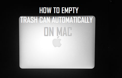 Empty Trash Can Automatically On Mac