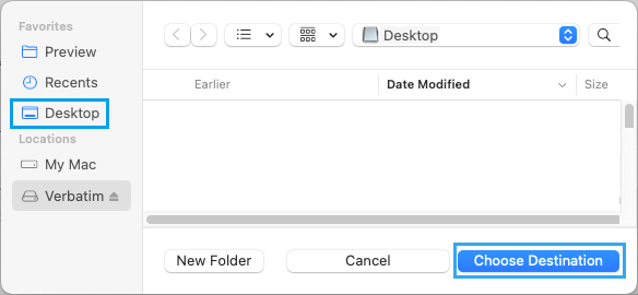 Choose Desktop as Destination Folder