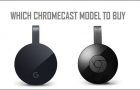 Which Chromecast Model to Buy